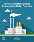 Innovations in Thermochemical Technologies for Biofuel Processing