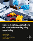 Nanotechnology Applications for Food Safety and Quality Monitoring