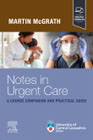 Notes in Urgent Care A Course Companion and Practical Guide