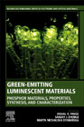 Green-Emitting Luminescent Materials: Phosphor Materials, Properties, Synthesis, and Characterization