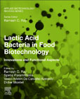 Lactic Acid Bacteria in Food Biotechnology: Innovations and Functional Aspects