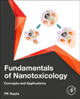 Fundamentals of Nanotoxicology: Concepts and Applications