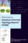 Advances in Quantum Chemical Topology Beyond QTAIM