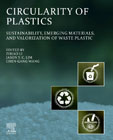 Circularity of Plastics: Sustainability, Emerging Materials, and Valorization of Waste Plastic