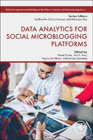 Data Analytics for Social Microblogging Platforms