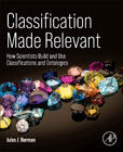 Classification Made Relevant: How Scientists Build and Use Classifications and Ontologies