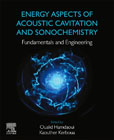 Energy Aspects of Acoustic Cavitation and Sonochemistry: Fundamentals and Engineering