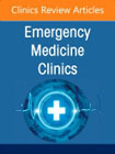 Updates in Obstetric and Gynecologic Emergencies, An Issue of Emergency Medicine Clinics of North America