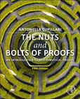 The Nuts and Bolts of Proofs: An Introduction to Mathematical Proofs