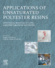 Applications of Unsaturated Polyester Resins: Synthesis, Modifications, and Preparation Methods