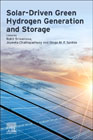 Solar Driven Green Hydrogen Generation and Storage