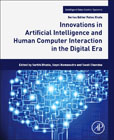 Innovations in Artificial Intelligence and Human Computer Interaction in the Digital Era