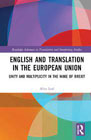 English and Translation in the European Union: Unity and Multiplicity in the Wake of Brexit