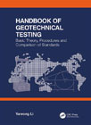 Handbook of Geotechnical Testing: Basic Theory, Procedures and Comparison of Standards