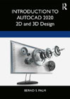 Introduction to AutoCAD 2020: 2D and 3D Design