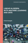 Linear Algebra With Machine Learning and Data