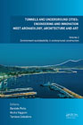 Tunnels and Underground Cities: Engineering and Innovation Meet Archaeology, Architecture and Art 2 Environment Sustainability in Underground Construction