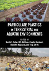 Particulate Plastics in Terrestrial and Aquatic Environments