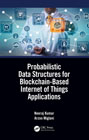 Probabilistic Data Structures for Blockchain-Based Internet of Things Applications