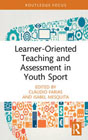 Learner-Oriented Teaching and Assessment in Youth Sport