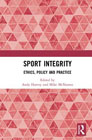 Sport Integrity: Ethics, Policy and Practice