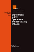 Experiments in unit operations and processing of foods