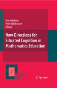 New directions for situated cognition in mathematics education