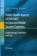 Public health aspects of HIV/AIDS in low and middle income countries: epidemiology, prevention and care