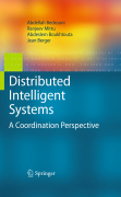 Distributed intelligent systems: a coordination perspective