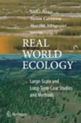 Real world ecology: large-scale and long-term case studies and methods