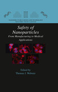 Safety of nanoparticles: from manufacturing to medical applications