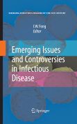 Emerging issues and controversies in infectious disease