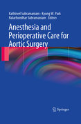 Anesthesia and perioperative care for aortic surgery