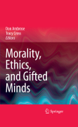 Morality, ethics, and gifted minds