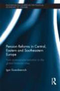 Pension reforms in central, eastern and southeastern Europe