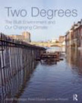 Two degrees: the built environment and our changing climate