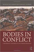 Bodies in conflict: corporeality, materiality, and transformation