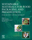 Sustainable Materials for Food Packaging and Preservation: Food Security and Sustainability