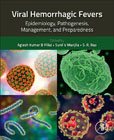 Viral Hemorrhagic Fevers: Epidemiology, Pathogenesis, Management, and Preparedness