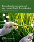 Biomarkers in Environmental and Human Health Biomonitoring: An Integrated Perspective