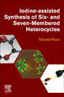 Iodine-Assisted Synthesis of Six- and Seven-Membered Heterocycles