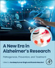 A New Era in Alzheimers Research: Pathogenesis, Prevention, and Treatment