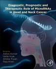 Diagnostic, Prognostic, and Therapeutic Role of MicroRNAs in Head and Neck Cancer