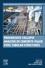 Progressive Collapse Analysis of Concrete-filled Steel Tubular Structures