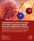 Therapeutic Applications of Nitric Oxide in Cancer and Inflammatory Disease: Third International Conference on Therapeutic Application of Nitric Oxide in Cancer and Inflammatory Disorders