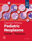 Diagnostic Pathology: Pediatric Neoplasms