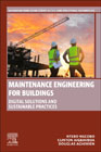 Maintenance Engineering for Buildings: Digital Solutions and Sustainable Practices