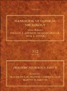 Pediatric Neurology, Part II: Handbook of Clinical Neurology