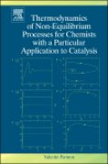 Thermodynamics of non-equilibrium processes for chemists with a particular application to catalysis