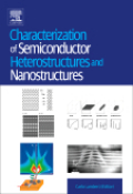 Characterization of semiconductor heterostructures and nanostructures